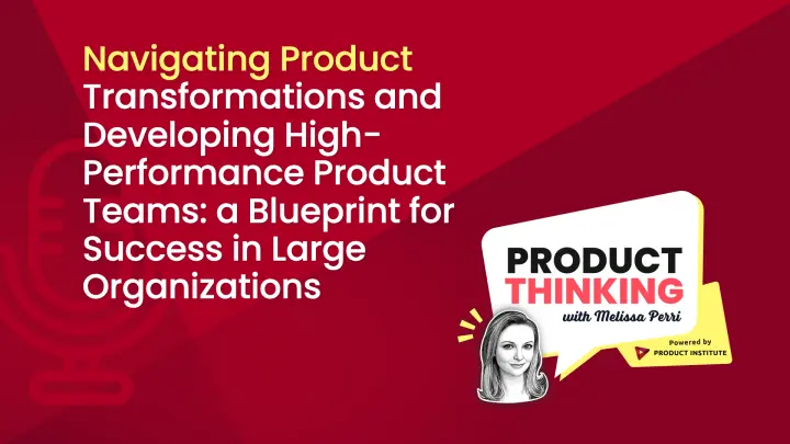 Episode 120: Product Transformation at Fidelity