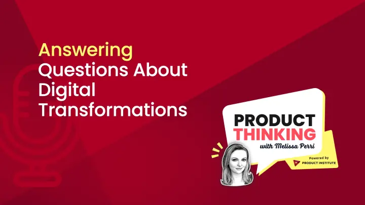Episode 127: Digital Transformation, Answered