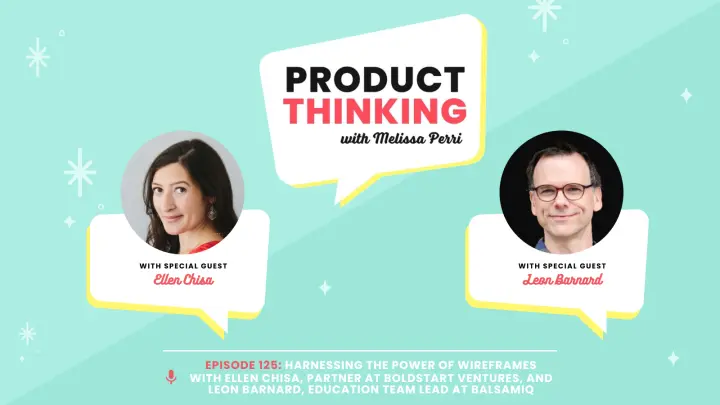 Episode 143: Harnessing the Power of Wireframes