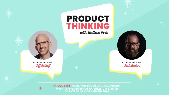 Episode 156: OKRs for Focus and Alignment