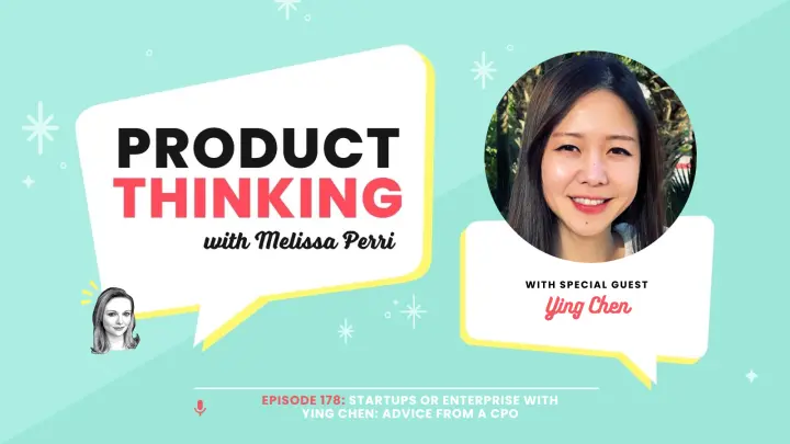 Episode 178: Startups or Enterprise: CPO Advice