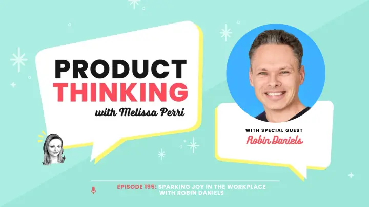 Episode 195: Sparking Joy in the Workplace