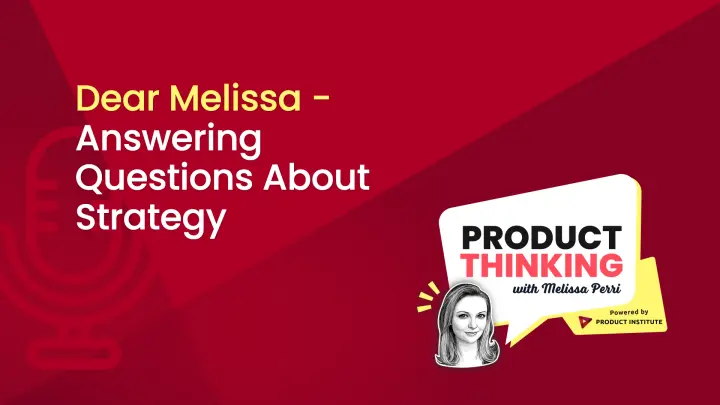 Episode 2: Product Strategy Questions, Answered