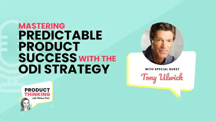 Episode 207: Outcome-Driven Innovation: Tony Ulwick