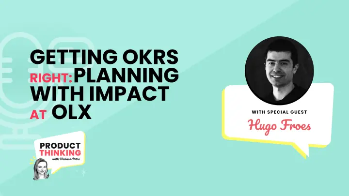 Episode 216: Getting OKRs Right at OLX