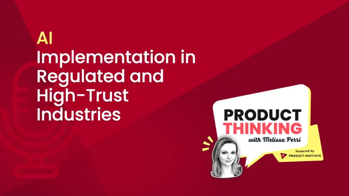 Episode 261: AI in Regulated, High-Trust Industries