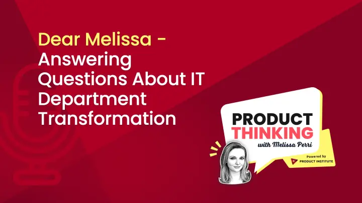 Episode 33: Transforming IT Departments