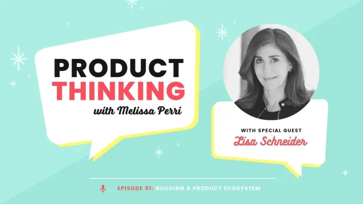 Episode 51: Building a Product Ecosystem
