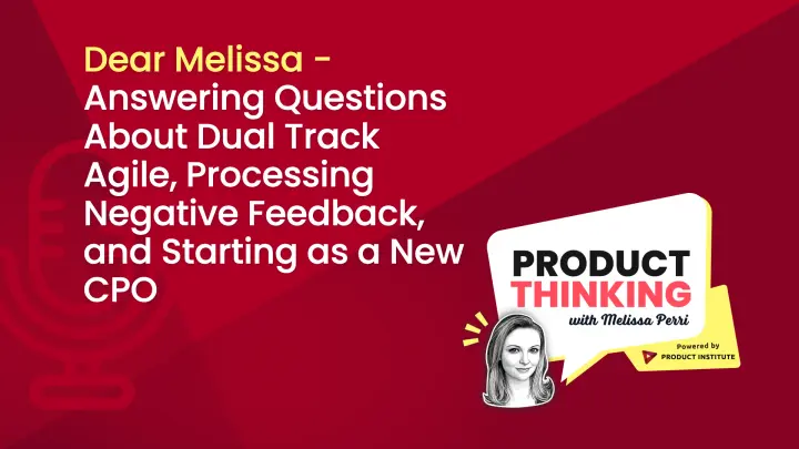 Episode 62: Dual-Track Agile and the New CPO