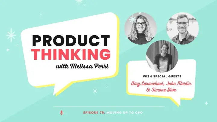 Episode 79: Moving Up to Chief Product Officer