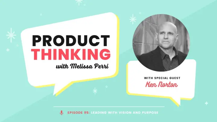 Episode 95: Leading with Vision and Purpose